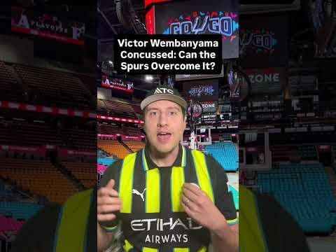 Video: Can the San Antonio Spurs Overcome Victor Wembanyama's Concussion?
