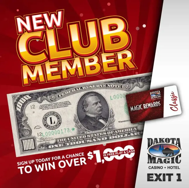 New member promotion details for the Magic Rewards Club at Dakota Magic Casino &amp; Hotel